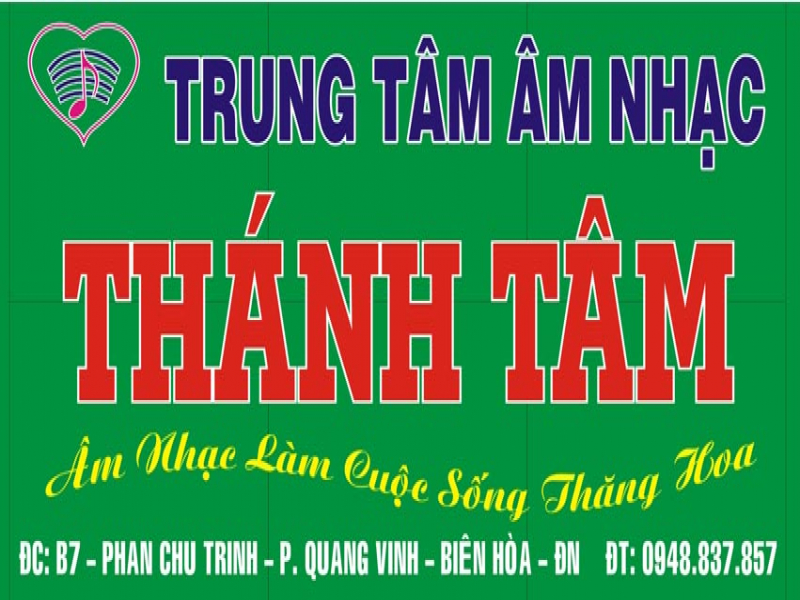 Thanh Tâm Music - Số 5B Đường Phan Chu Trinh, P.Quang Vinh,TP.Biên Hòa